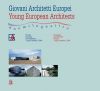 Egide Meertens Plus architecten publicatie Young European Architects 2004 Italië